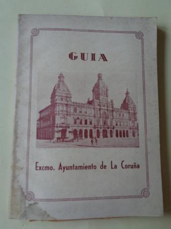 Gua Excmo. Ayuntamiento de La Corua 1945 
