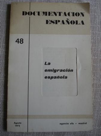 Documentacin espaola 48. La emigracin espaola