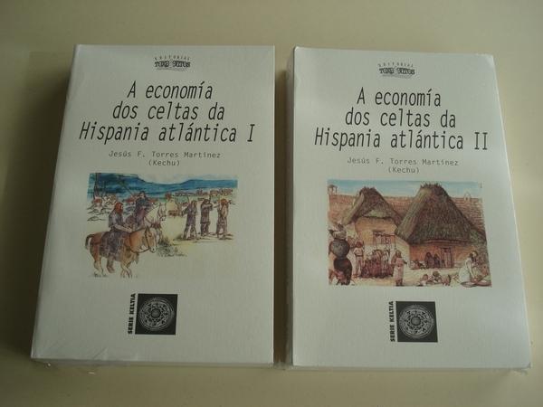 A economa dos celtas da Hispania atlntica. 2 tomos I