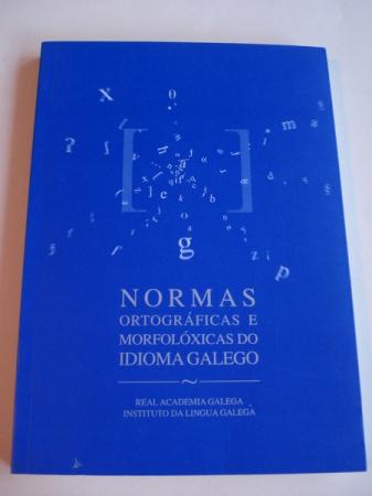 Normas ortogrficas e morfolxicas do idioma galego (2003)