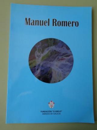 MANUEL ROMERO. Catlogo Exposicin, 1998 - Ver os detalles do produto