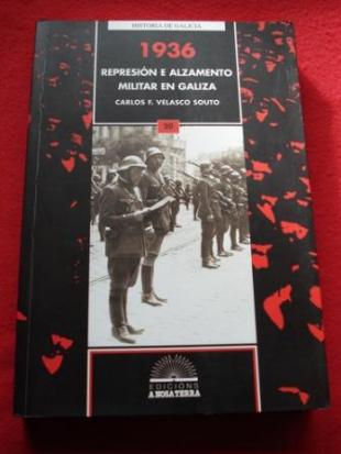 1936. Represin e alzamento militar en Galiza